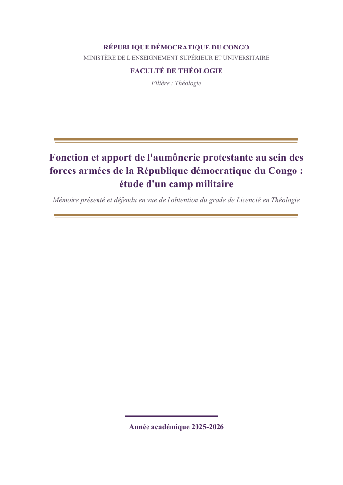 Fonction et apport de l'aumônerie protestante au sein des forces armées de la République démocratique du Congo : étude d'un camp militaire