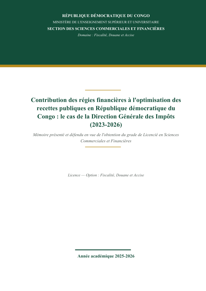 Contribution des régies financières à l'optimisation des recettes publiques en RDC : le cas de la Direction Générale des Impôts (2023-2026)