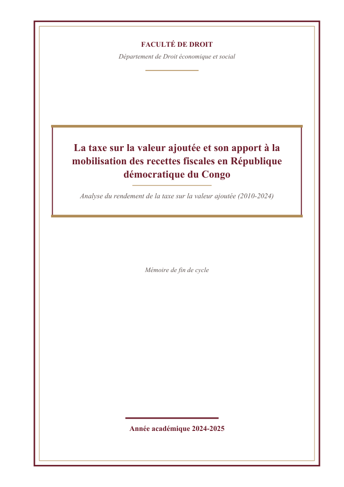 La taxe sur la valeur ajoutée et son apport à la mobilisation des recettes fiscales en RDC